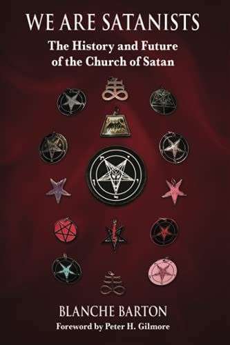 WE ARE SATANISTS: The History and Future of the Church of Satan von Aperient Press