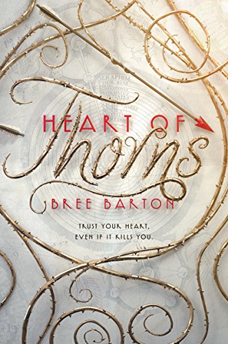 Heart of Thorns (Heart of Thorns, 1, Band 1) von Katherine Tegen Books