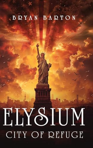 Elysium: City of Refuge Elysium: City of Refuge von Audiobook Publishing Services