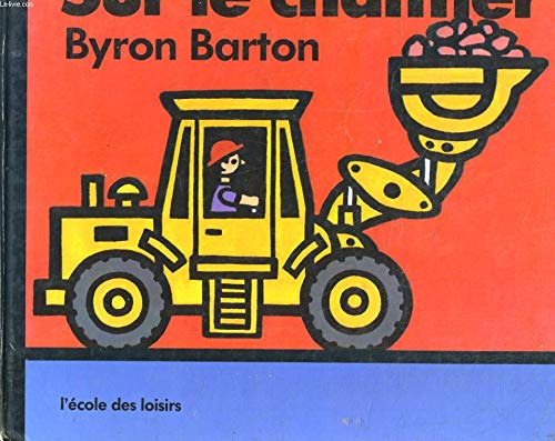 sur le chantier