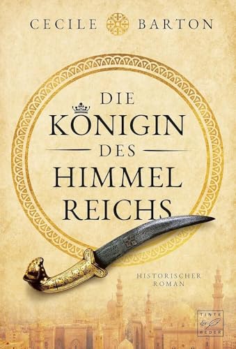 Die Königin des Himmelreichs von Tinte & Feder