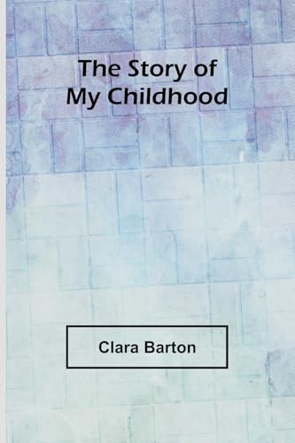 The story of my childhood von Alpha Edition