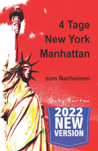 4 Tage New York Manhattan zum Nachreisen: Ein Planungsbuch - Für Kurzreisen von CreateSpace Independent Publishing Platform