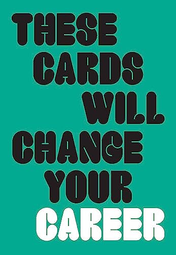 These Cards Will Change Your Career von Laurence King Publishing
