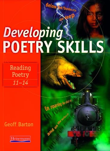 Developing Poetry Skills: Reading Poetry 11-14 von Pearson Education Limited