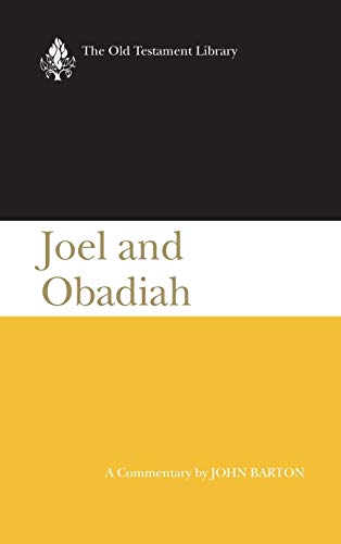 Joel and Obadiah (Otl): A Commentary (Old Testament Library)