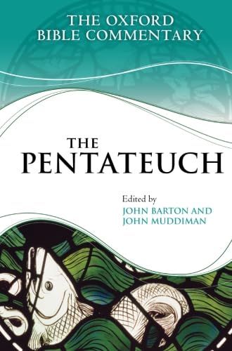 The Pentateuch (The Oxford Bible Commentary)