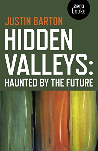 Hidden Valleys: Haunted by the Future von Zero Books