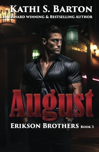 August (Erikson Brothers, Band 3) von Independently published
