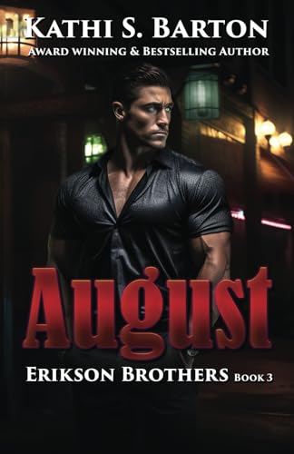 August (Erikson Brothers, Band 3) von World Castle Publishing, LLC