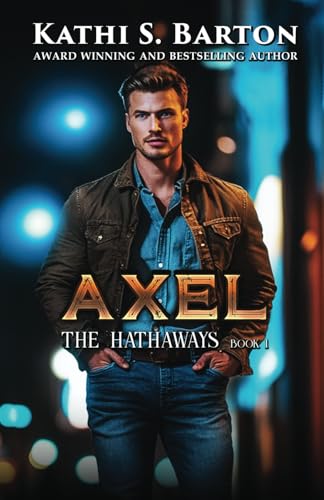 Axel (The Hathaways, Band 1) von World Castle Publishing, LLC