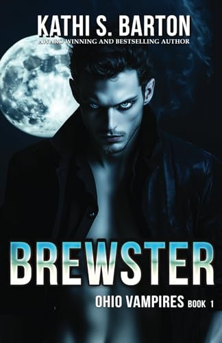 Brewster (Ohio Vampires, Band 1) von World Castle Publishing, LLC