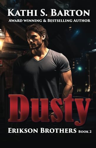 Dusty (Erikson Brothers, Band 2) von Independently published