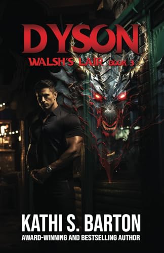 Dyson (Walsh's Lair, Band 3) von World Castle Publishing, LLC