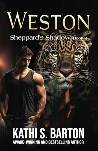 Weston (Sheppard's Shadow, Band 4) von World Castle Publishing, LLC