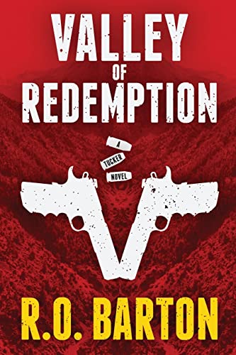 Valley of Redemption (Tucker Novel, Band 2)