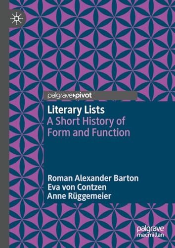Literary Lists: A Short History of Form and Function von Palgrave Macmillan