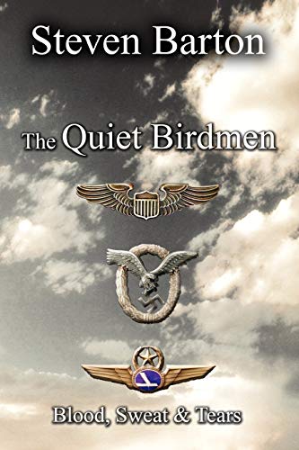 The Quiet Birdmen: Blood, Sweat & Tears von Xlibris