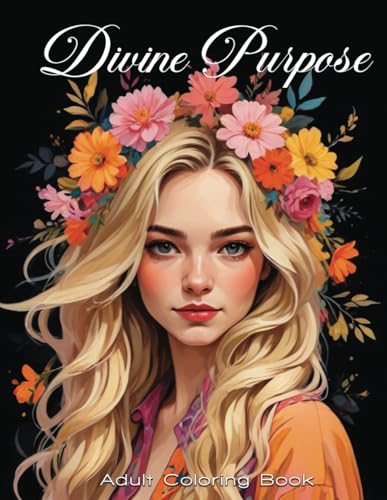 Divine Purpose: Adult Coloring Book von NY Book Publishers