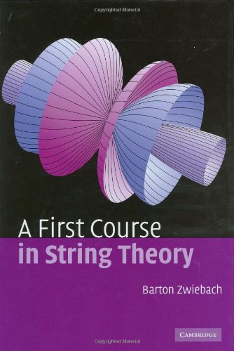 A First Course in String Theory von Cambridge University Press