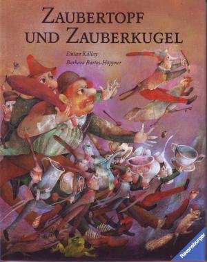 Zaubertopf und Zauberkugel