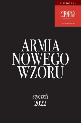 Armia Nowego Wzoru: Styczeń 2022