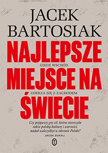 Najlepsze miejsce na świecie: Gdzie Wschód zderza się z Zachodem von Literackie