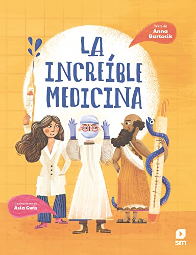 La increíble medicina von EDICIONES SM