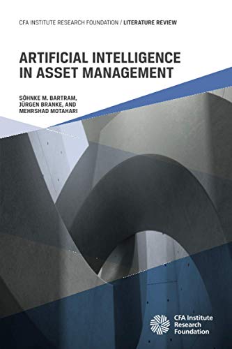Artificial Intelligence in Asset Management von CFA Institute Research Foundation