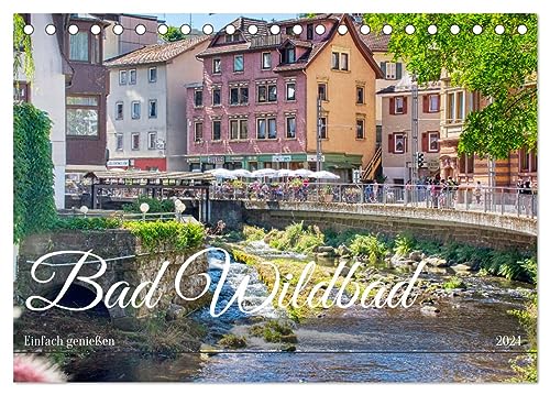Bad Wildbad - Einfach genießen (Tischkalender 2024 DIN A5 quer), CALVENDO Monatskalender von CALVENDO
