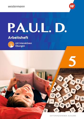P.A.U.L. D. (Paul) 5. Arbeitsheft mit interaktiven Übungen. Differenzierende Ausgabe: Ausgabe 2021