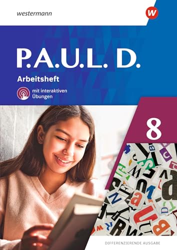 P.A.U.L. D. - Differenzierende Ausgabe 2021: Arbeitsheft 8 mit interaktiven Übungen