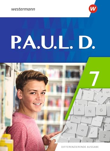 P.A.U.L.D. (Paul) 7. Schülerbuch. Differenzierende Ausgabe: Ausgabe 2021