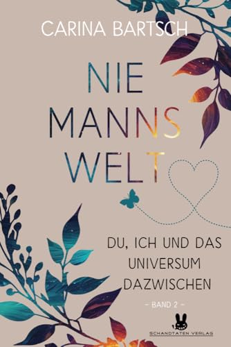 Niemannswelt – Du, ich und das Universum dazwischen: Band 2 der Niemannswelt-Reihe von Schandtaten Verlag (Nova MD)