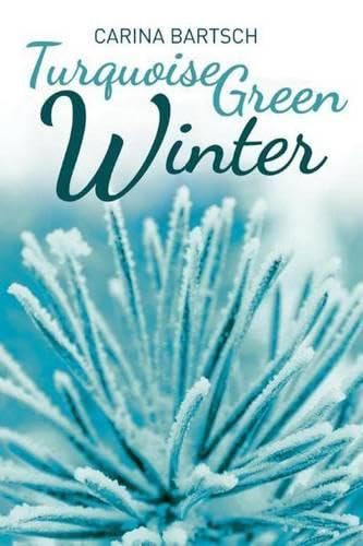Turquoise Green Winter (Emely and Elyas, Band 2) von Amazon Publishing