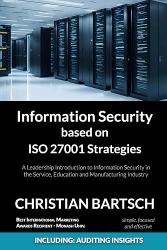 Information Security based on ISO 27001 Strategies: A Leadership Introduction to Information Security