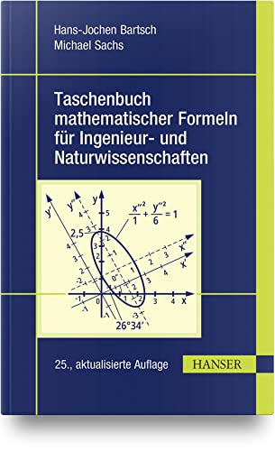 Taschenbuch mathematischer Formeln für Ingenieur- und Naturwissenschaften von Carl Hanser Verlag GmbH & Co. KG