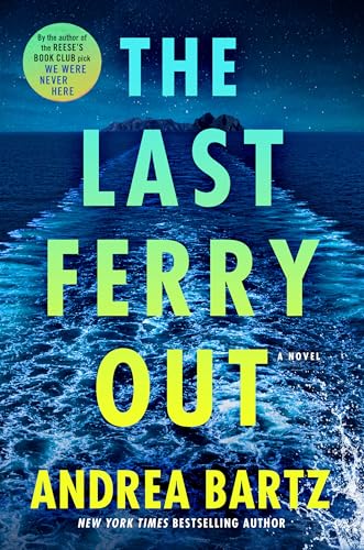The Last Ferry Out: A Novel von Ballantine Books