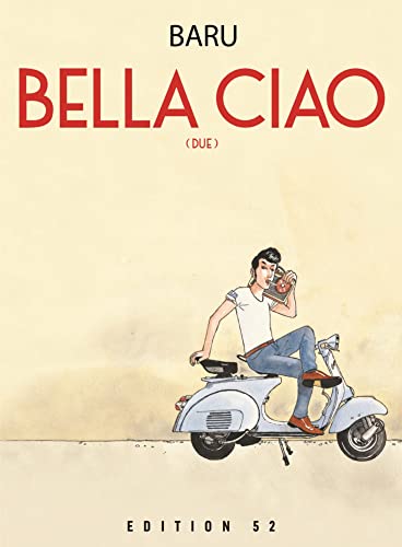 BELLA CIAO DUE: Band 2 von Edition 52