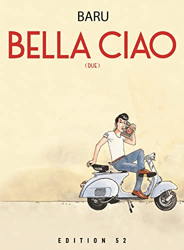 BELLA CIAO DUE: Band 2 von EDITION 52