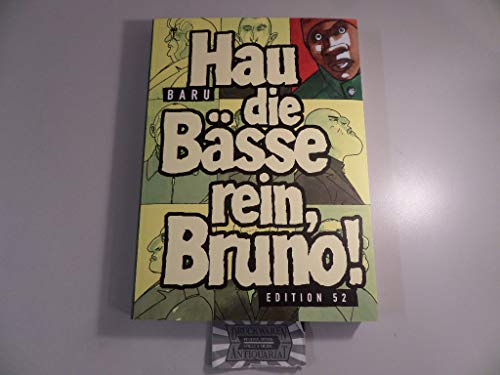 Hau die Bässe rein, Bruno!