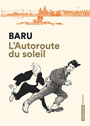 L'autoroute du soleil: NE2016 von CASTERMAN