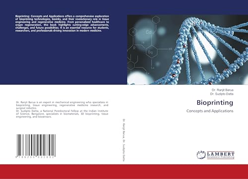 Bioprinting: Concepts and Applications von LAP LAMBERT Academic Publishing