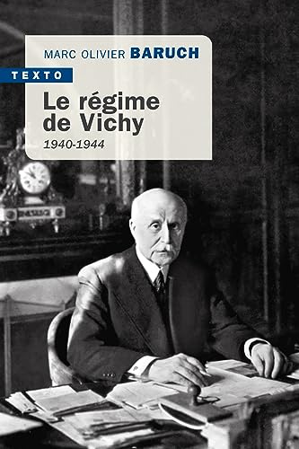 Le régime de Vichy: 1940-1944