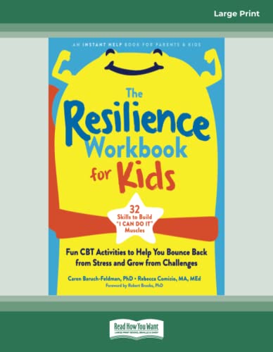 The Resilience Workbook for Kids: Fun CBT Activities to Help You Bounce Back from Stress and Grow from Challenges von ReadHowYouWant