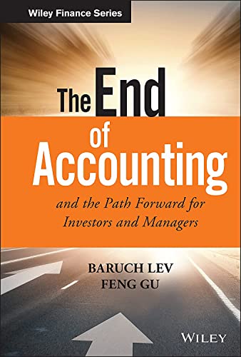 The End of Accounting and the Path Forward for Investors and Managers (Wiley Finance Editions) von Wiley