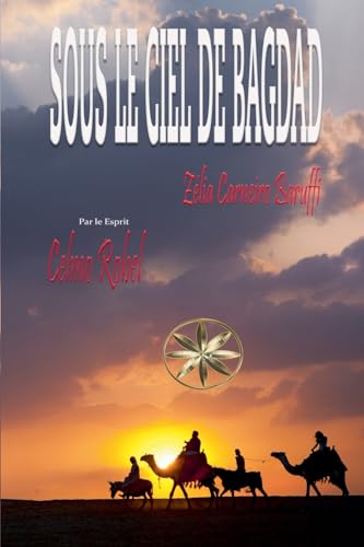 Sous Le Ciel De Bagdad Sous Le Ciel De Bagdad von World Spiritist Institute