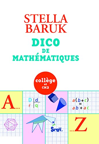 Dico de mathématiques: Collège et CM2 von Seuil
