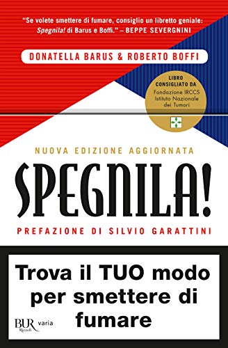 Spegnila! (BUR Varia) von BUR Biblioteca Univ. Rizzoli
