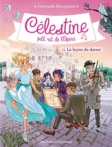 CELESTINE T11 LA LECON DE DANSE: Célestine, petit rat de l'Opéra - tome 11 von ALBIN MICHEL